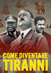 Come diventare tiranni