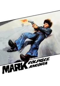 Mark colpisce ancora